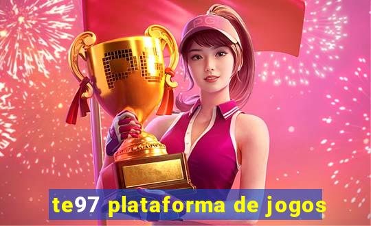 te97 plataforma de jogos